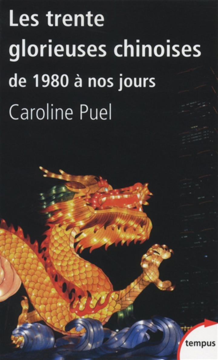 LES TRENTE ANS QUI ONT CHANGE LA CHINE PUEL CAROLINE TEMPUS PERRIN