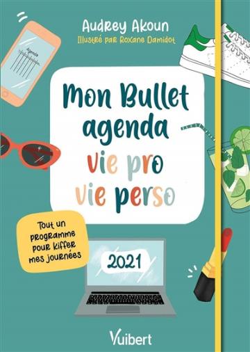 Mon bullet agenda (édition 2021) : Collectif - Livres de Jeux et Escape  Game