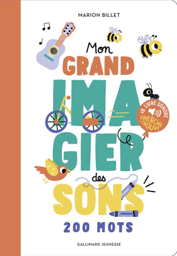 Mon Grand Imagier Des Sons Mots Billet Marion Gallimard Jeune Jeunesse