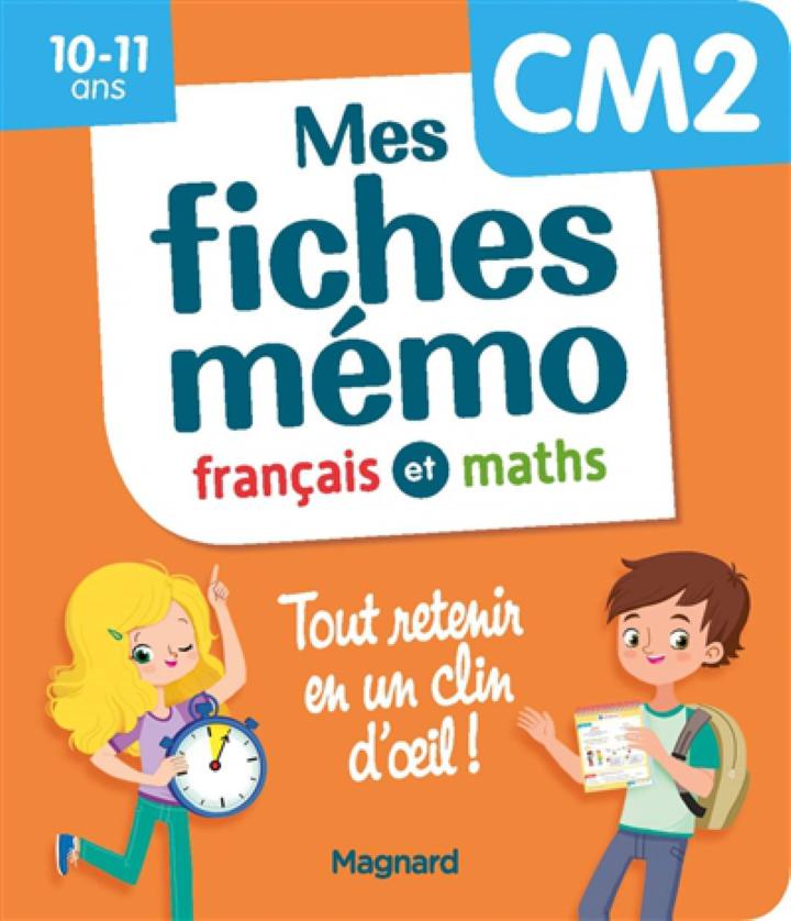 Mon Memo Mes Fiches Francais Et Maths Cm Tout Retenir En Un Clin D Oeil Ceard Morgane Magnard