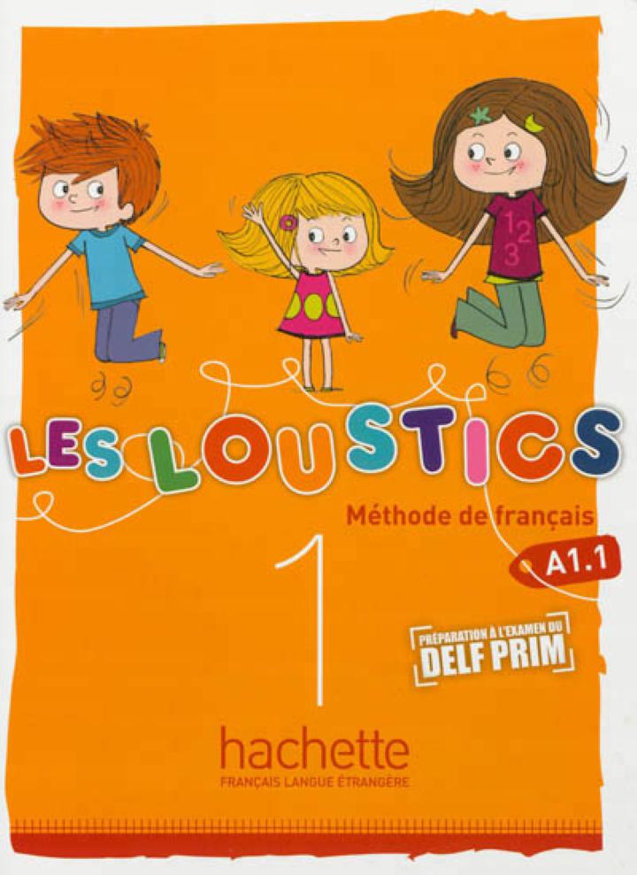 Les Loustics 1 : Méthode De Français A1 1 : Livre De L élève DENISOT H ...