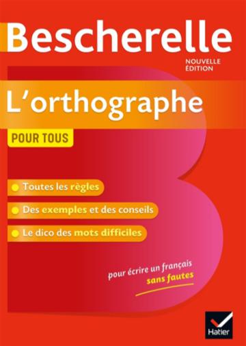 BESCHERELLE LE COFFRET DE LA LANGUE FRANCAISE LA CONJUGAISON L ORTHOGRAPHE  DELAUNAY BENEDICTE KANNAS CLAUDE LAURENT N HATIER 9782401052376  APPRENTISSAGE FRANCAIS LANGUE MATERNELLE - Librairie Filigranes