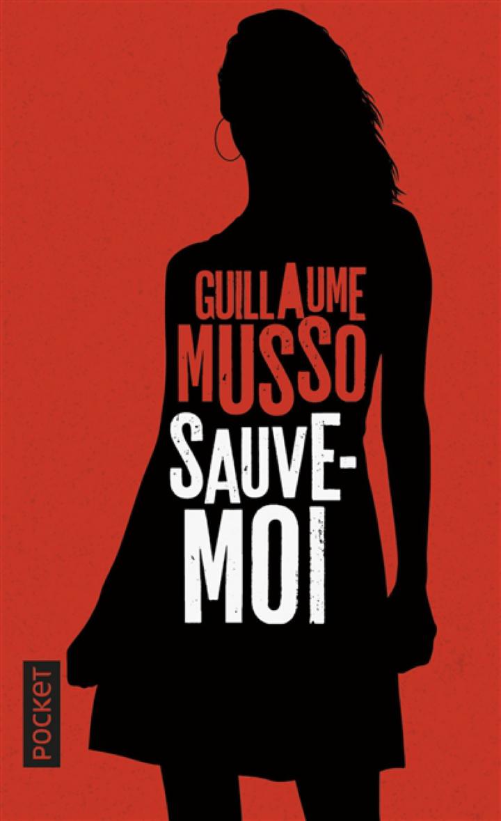 SAUVE MOI MUSSO GUILLAUME POCKET 9782266276269 POCHES POCHES FEEL GOOD -  Librairie Filigranes