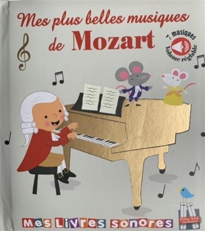 Mes Plus Belles Musiques De Mozart Livre Sonore Deloste Payne Thomas Jeunesse Jeunesse Livres Cd Et Sonores Librairie Filigranes