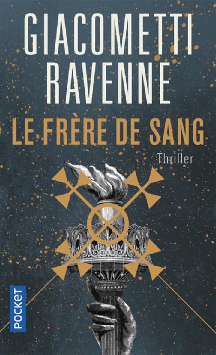 LE FRERE DE SANG GIACOMETTI ERIC RAVENNE JACQUES POCKET 9782266176286  POCHES POCHES POLAR HISTORIQUE - ESOTERIQUE - Librairie Filigranes