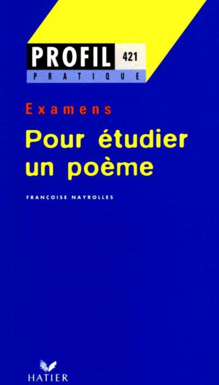 Pour Etudier Un Poeme Examens Nayrolles Hatier Poches Poches Poesie Librairie Filigranes