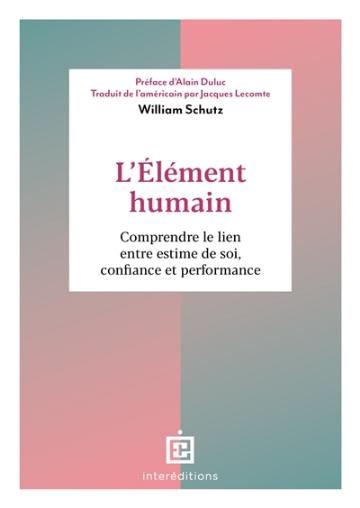 L élément Humain Comprendre Le Lien Entre Estime De Soi Confiance Et