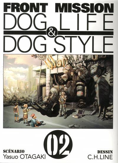 Front Mission Dog Life Dog Style T 2 Otagaki Yasuo Ki Oon Manga Librairie Filigranes