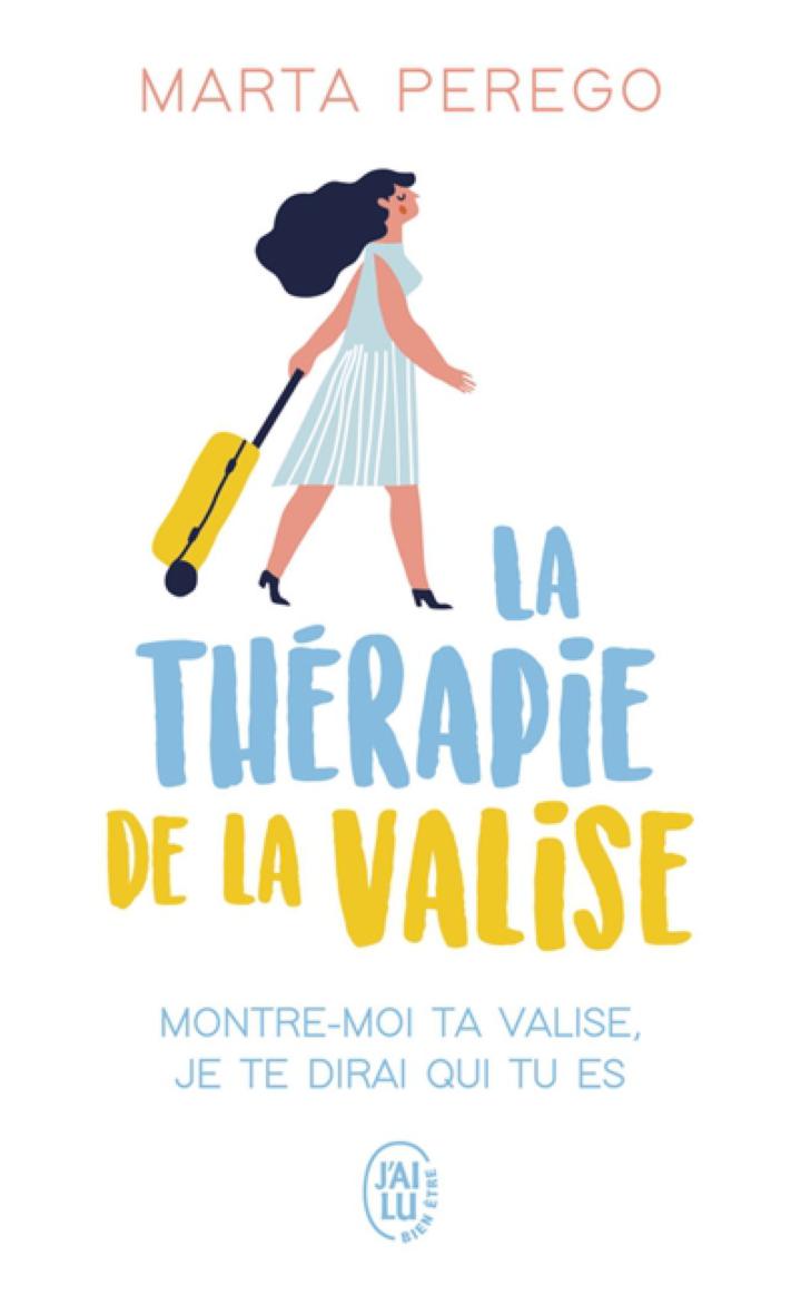 LA THERAPIE DE LA VALISE MONTRE MOI TA VALISE JE TE DIRAI QUI TU ES