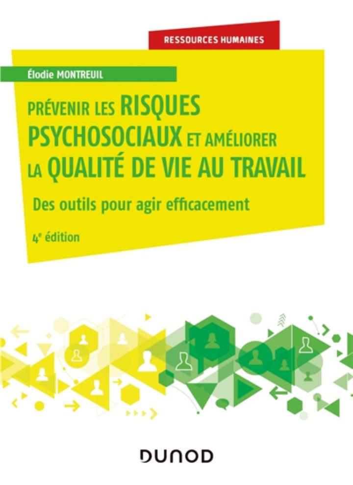 PREVENIR LES RISQUES PSYCHOSOCIAUX ET AMELIORER LA QUALITE DE VIE AU ...