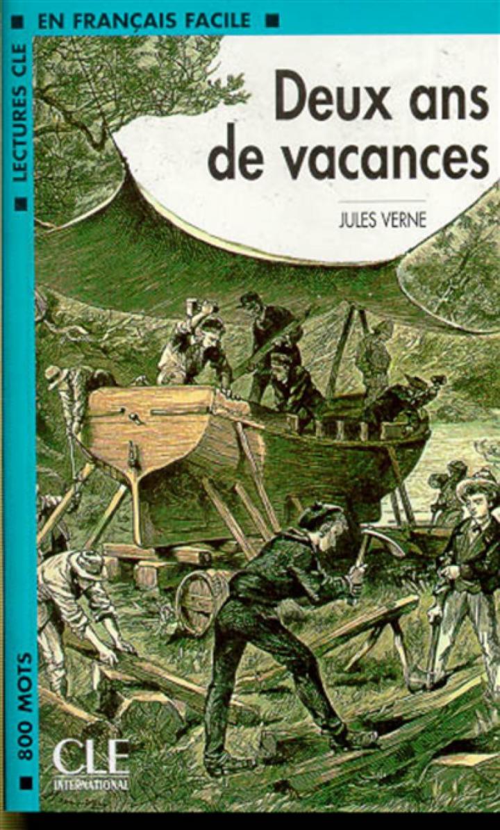 DEUX ANS DE VACANCES LECTURE FACILE NIVEAU 2 LECTURE FACILE FLE VERNE JULES  CLE INTERNAT 9782090319798 APPRENTISSAGE FLE FRANCAIS LANGUE ETRANGERE LECTURE  FACILE EN FRANCAIS - Librairie Filigranes