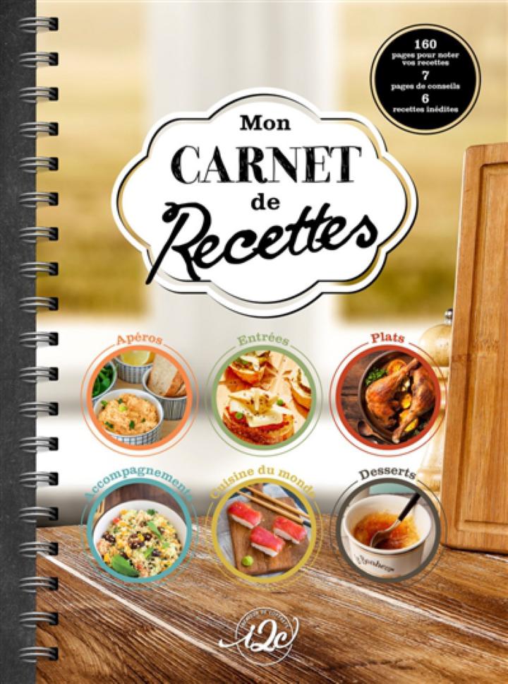 Mon Carnet De Recettes Collectif I2c 9782360914999 Vie Pratique Cuisine Librairie Filigranes