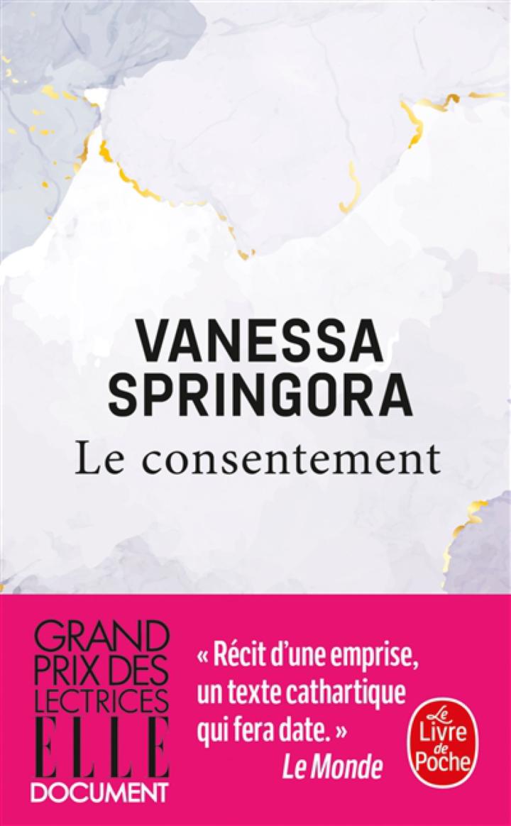 LE CONSENTEMENT SPRINGORA VANESSA LGF 9782253101567 POCHES LITTERATURE -  Librairie Filigranes