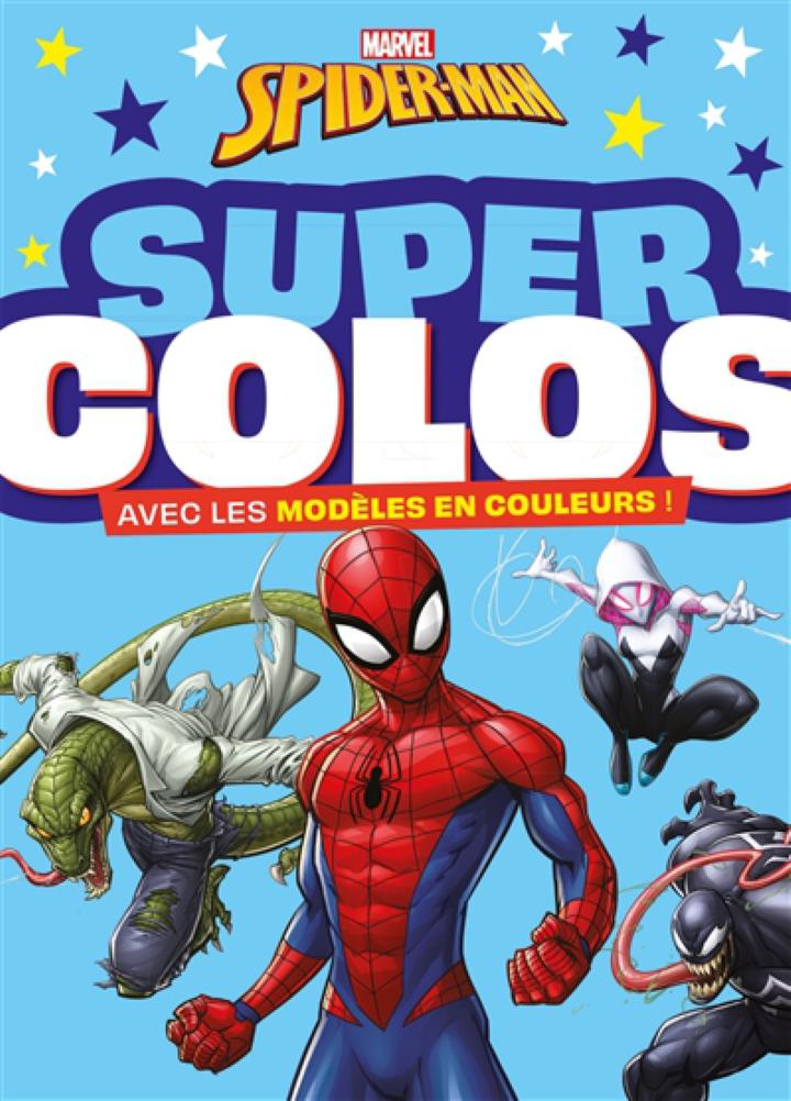 Spider-Man - SPIDEY ET SES AMIS EXTRAORDINAIRES - Super Colos