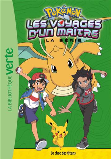 Pokémon - les voyages Tome 4 : la coupe flûte